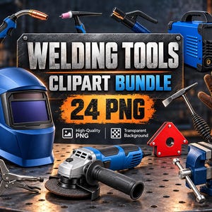 Welding Tools Clipart Bundle, 24 PNG Metal Fabrication Tools, Welding Helmet, MIG TIG Torch, Angle Grinder, Workshop Equipment Graphics