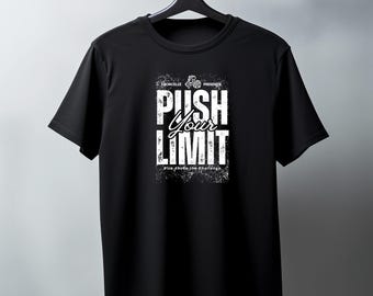 Push Your Limit Gym T-Shirt | Motivational Workout Shirt, Fitness Training Tee, Men's Women's Weightlifting Top, Athlete Gift