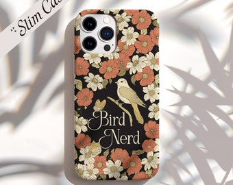 Bird Nerd | Bird Butterfly Wildflowers | Slim Case | Apple iPhone | Samsung Galaxy | Google Pixel | Bird Lover | Bird Gift | Mother's Day