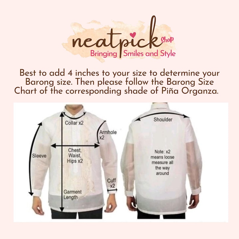 May include: Diagram of a white Barong shirt with measurement labels for collar, armhole, sleeve, chest, waist, hips, cuff, and garment length. The text reads "Best to add 4 inches to your size to determine your Barong size."