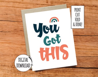 You Got This / Encouragement Card / Digital / Download / Printable