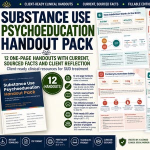May include: A digital substance use psychoeducation handout pack featuring 12 one-page clinical resources. The set includes a cover page and four sample sheets detailing topics like brain function, withdrawal, overdose safety, and the relapse cycle.