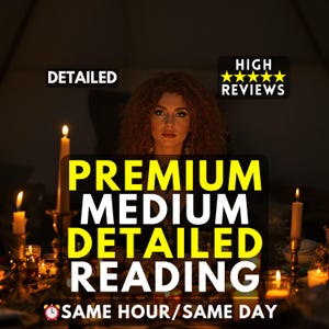 May include: An image featuring a woman with red curly hair, lit by candlelight. The text on the image reads "PREMIUM MEDIUM DETAILED READING" and "SAME HOUR/SAME DAY". The image also includes the words "DETAILED" and "HIGH REVIEWS".