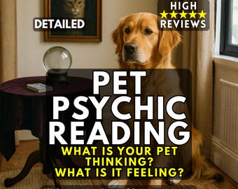 Könnte beinhalten: Ein Golden Retriever sitzt vor dem Text "PET PSYCHIC READING". Das Bild enthält eine Kristallkugel, einen Tisch mit einem dunkelvioletten Tuch und ein Gemälde einer Katze. Der Text lautet auch "WHAT IS YOUR PET THINKING? WHAT IS IT FEELING?"