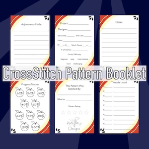 Pode incluir: Um livreto de padrões de ponto cruz com páginas para detalhes do projeto, notas e um rastreador de progresso. O livreto inclui espaços para contagem de pontos, nível de dificuldade e listas de fios. O texto "CrossStitch Pattern Booklet".