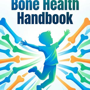 May include: Book cover titled "The Pediatric Bone Health Handbook" with a blue and green illustration of a child surrounded by colorful bones. The author's name, Ranjit Singh, is at the bottom.