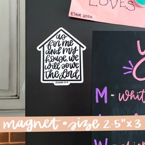 as for me and my house, we will serve The Lord // joshua 24:15 // custom magnet