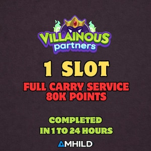Op de afbeelding: Een digitale afbeelding met de tekst "Villainous Partners" in groen en paars, bekroond met een kroon. Het toont ook "1 SLOT, FULL CARRY SERVICE, 80K POINTS, COMPLETED IN 1 TO 24 HOURS." Het AMHILD-logo staat onderaan.