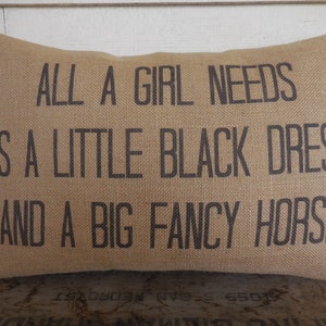 Black Dress and Fancy Horse Burlap Pillow, Farmhouse Pillows, Horse Lover Gift, Horse Christmas, INSERT INCLUDED