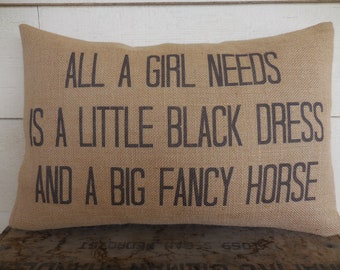 Black Dress and Fancy Horse Burlap Pillow, Farmhouse Pillows, Horse Lover Gift, Horse Christmas, INSERT INCLUDED