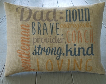 Dad  Burlap Pillow, Father's Day gift, Dad Birthday Gift, Saying 39, Farmhouse Pillows,  INSERT INCLUDED