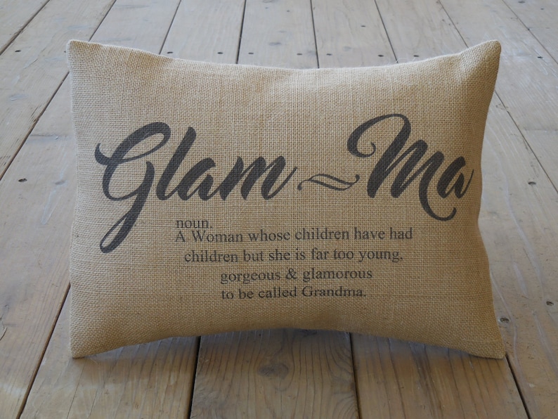 Glam Ma Burlap Pillow Christmas Gift for Grandma Glamma Etsy