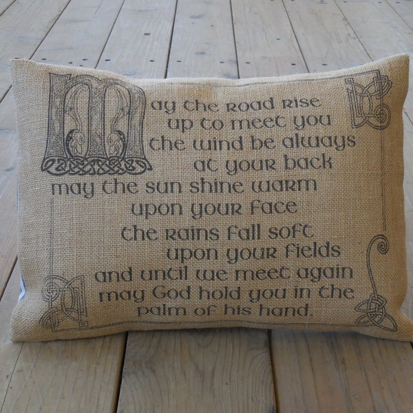 Irish Blessing Burlap Pillow,  May Road Rise Up To Meet You, Housewarming Gift, Hostess gift, Wedding Gift, Saying 69, INSERT INCLUDED