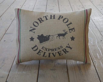 Feed sack Burlap Pillow, North Pole Express Delivery, Farmhouse Christmas,  INSERT INCLUDED
