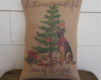 German Shepherd Christmas Burlap Pillow, It's the Most Wonderful Time of the Year, Farmhouse Christmas, Dog Lover Gift