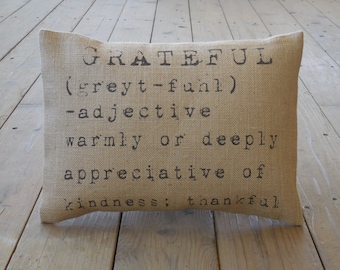 Grateful Burlap Pillow, Farmhouse Pillows, Shabby Chic Decor, Thanksgiving,  Autumn 24, INSERT INCLUDED