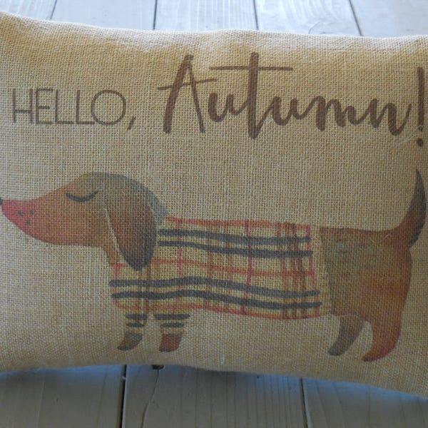 Hello Autumn Burlap Pillow, dog sweater weather, Autumn Decor, Dog Lover Gift, Farmhouse Pillows, Dog6, INSERT INCLUDED