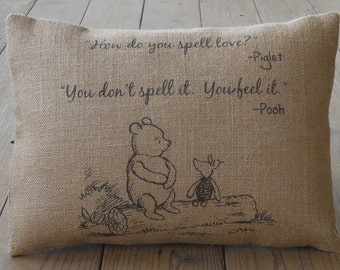 Pooh Quote Burlap Pillow, How do you spell love?, Wedding or Anniversary Gift, Farmhouse Pillows, Love5, INSERT INCLUDED