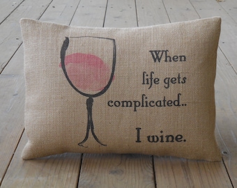 I Wine Burlap Pillow, shabby chic Decor, Farmhouse Pillows, Saying 57,  INSERT INCLUDED