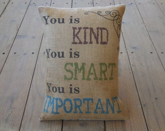 You is Kind Pillow, You is Smart Pillow, Christmas Gift for Teenage Girl,  Farmhouse Pillows