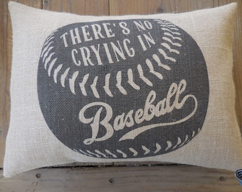 Black Baseball Burlap Pillow, There's No Crying in Baseball, Sports19, Farmhouse Pillows, INSERT INCLUDED