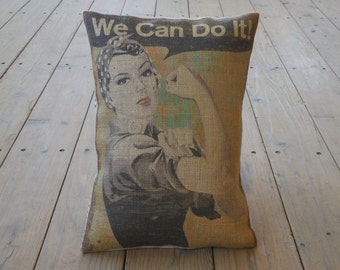 We Can Do It  Burlap Pillow,  Rosie Riveter Style,  Farmhouse Pillows, US10, INSERT INCLUDED