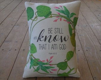 Psalm 46 Burlap Pillow,  Be Still , Farmhouse Pillows, Inspire18,  INSERT INCLUDED