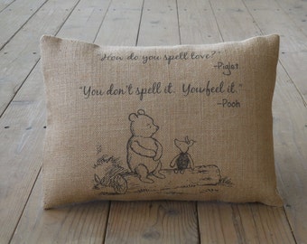Pooh Quote Burlap Pillow, How do you spell love?, Wedding or Anniversary Gift, Farmhouse Pillows, INSERT INCLUDED