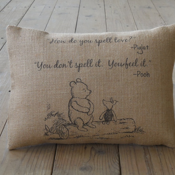 Pooh Quote Burlap Pillow, How do you spell love?, Wedding or Anniversary Gift, Farmhouse Pillows, INSERT INCLUDED