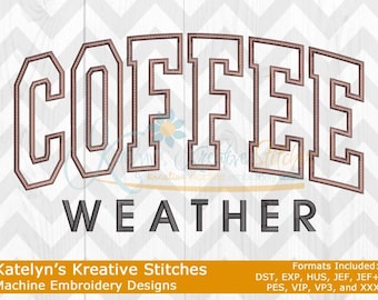 Coffee Weather Arched Embroidery