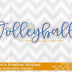 May include: Blue and white machine embroidery design with the word "Volleyball" in a cursive font. The design is outlined in red stitching and set against a white and gray chevron pattern background. The text "Katelyn's Kreative Stitches" is at the bottom.