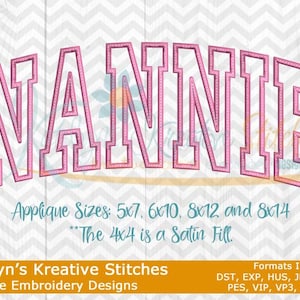 May include: Pink applique design spelling "NANNIE" in a collegiate font. The design is on a white and light gray chevron background. The design is for machine embroidery and includes multiple sizes.