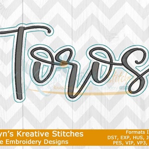 Toros Script Machine Embroidery - 2022 Series