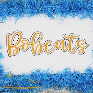 Bobcats Script Machine Embroidery - 2022 Series