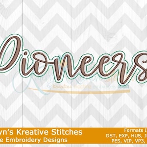 May include: Machine embroidery design of the word "Pioneers" in a brown cursive font with a green outline. The design is on a white background with a chevron pattern.