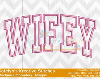Wifey Arched Embroidery - Revised 08.31.2023
