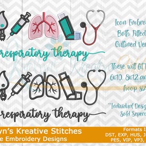 May include: Machine embroidery designs featuring medical icons, including a nebulizer, syringe, lungs, inhaler, and stethoscope. The text "respiratory therapy" is also included. The designs are available in filled and outlined versions.