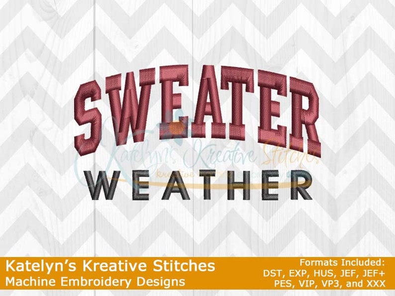 May include: Machine embroidery design for a "Sweater Weather" design. The design is in a red and black color scheme. The text is in a bold, blocky font.