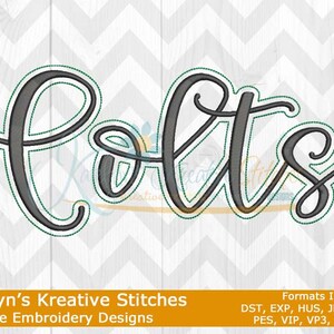May include: Machine embroidery design of the word "Colts" in a cursive font. The design is in black and white with a green outline. The design is for use with embroidery machines.