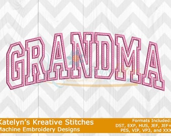Grandma Arched Embroidery Design, Grandma Applique, Mother's Day Designs, Machine Embroidery: (Instant Download)