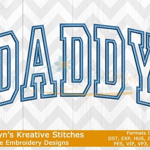 Daddy Arched Embroidery