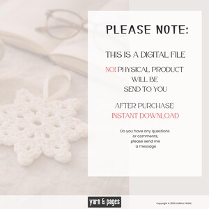 May include: A white, crocheted snowflake ornament with a ribbon, set against a soft, blurred background. Text on the right side states, "PLEASE NOTE: THIS IS A DIGITAL FILE. INSTANT DOWNLOAD." The logo for "yarn & pages" is at the bottom.