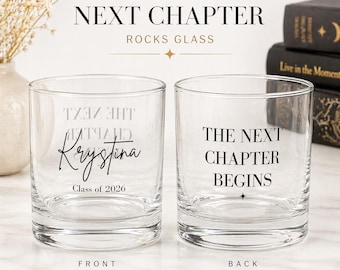 Personalized “The Next Chapter Begins” Rocks Glass, Custom Name & Year, Graduation Gift 2026, New Beginning Gift, Whiskey Glass Keepsake