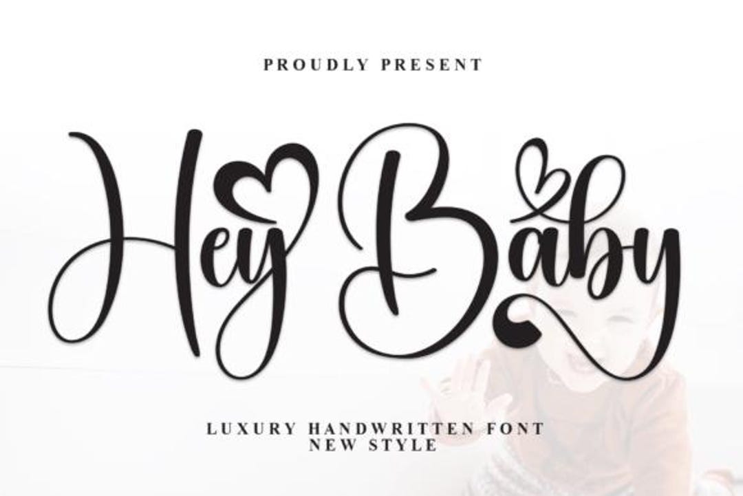 Hey Baby Font - Script Font, Cursive Font, Cricut Font, Handwritten ...