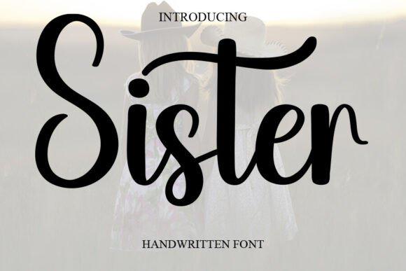 Sister Font - Script Font, Cursive Font, Cricut Font, Handwritten Font ...