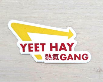 熱氣 Yeet Hay Club In and Out Style Sticker Decal | trash_b0t Street Art