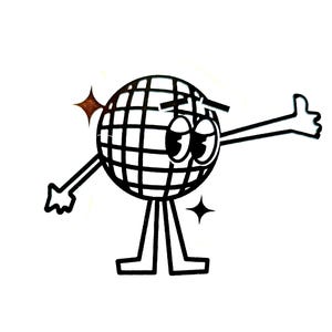 May include: A black and white cartoon illustration of a disco ball character with arms, legs, and eyes. The disco ball is giving a thumbs up with one hand and has a star on each side. The background is white.