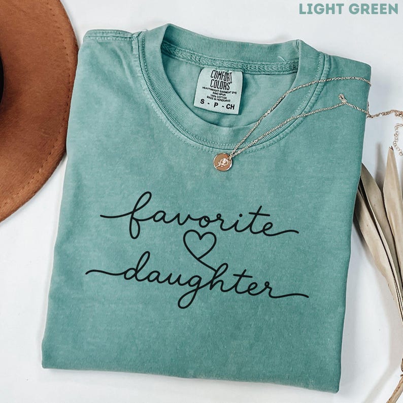 Favorite Daughter Shirt, Awesome Daughter Tee, Best Daughter Birthday Gift, Gift For Daughter, Cool Daughter Comfort Colors Shirt image 1