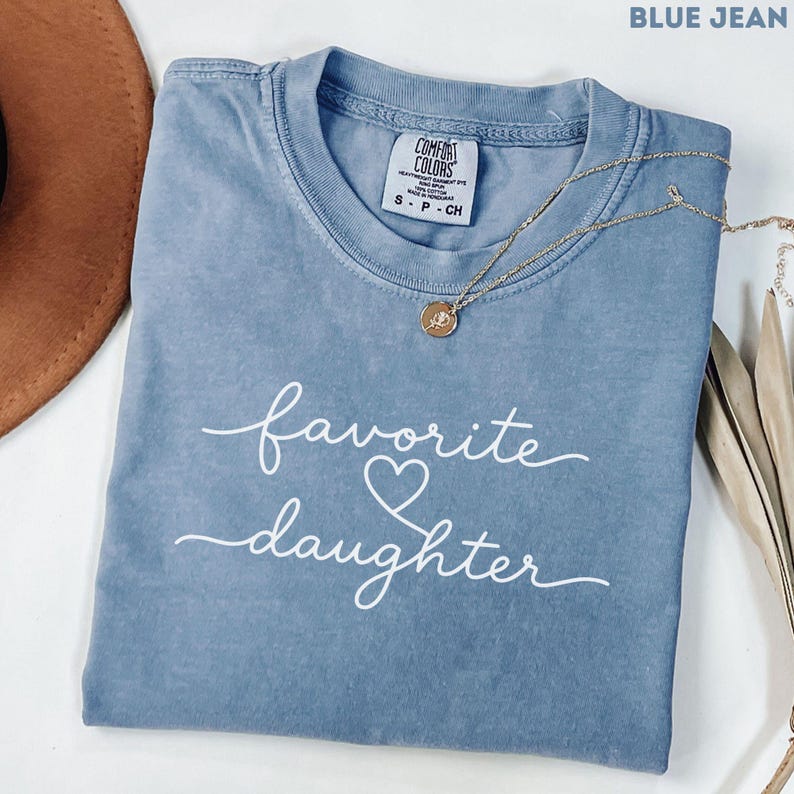 Favorite Daughter Shirt, Awesome Daughter Tee, Best Daughter Birthday Gift, Gift For Daughter, Cool Daughter Comfort Colors Shirt image 3