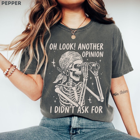 Sarcastic Shirt Women, Funny Skeleton Shirt, Dark Humor Graphic Tee, Introvert Shirt, Antisocial Shirt, Funny Mom Gift, Skull Tee for Her